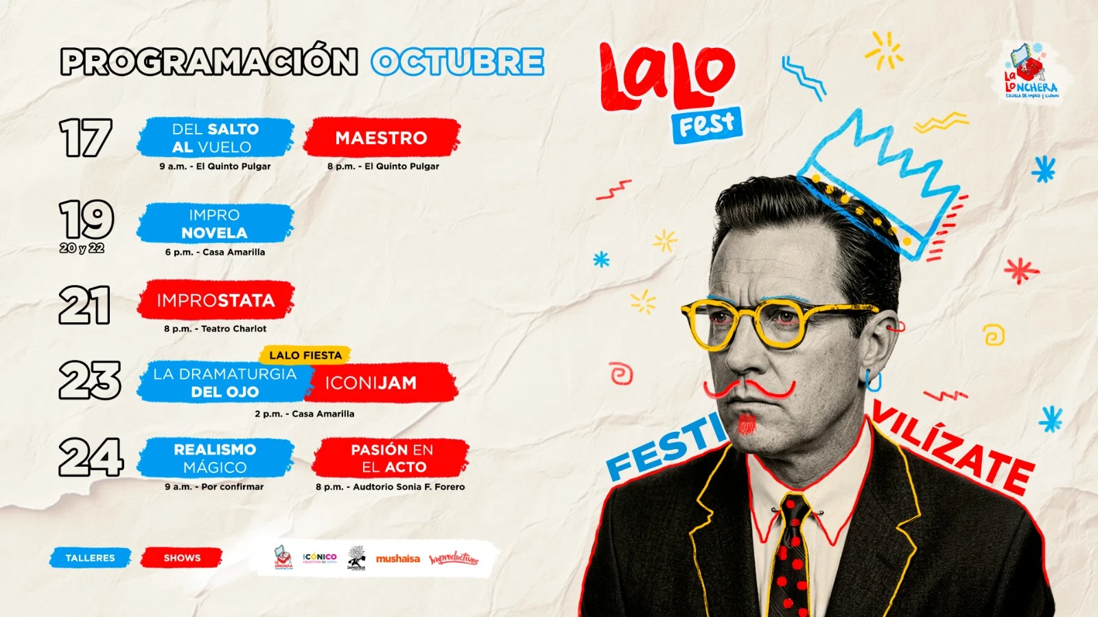 Programación de octubre de Lalo Fest: shows y talleres del 17 al 24 en Bogotá. Consulta todos los horarios, sedes y precios en Ver Lalo Fest.
